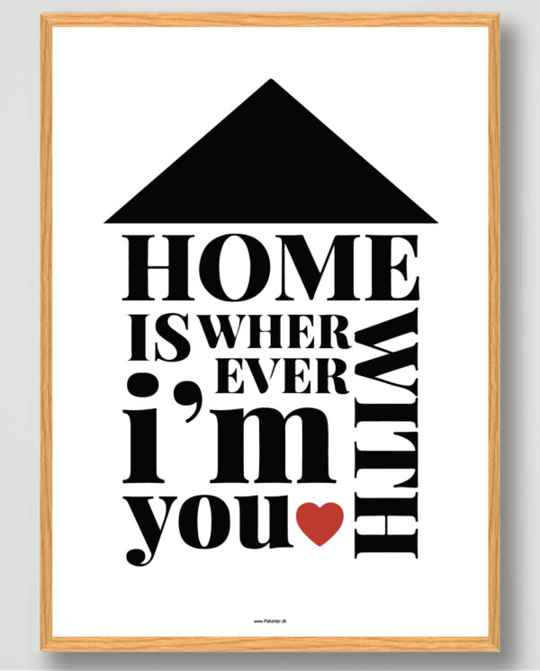 Home is where... (Størrelse: XS - 15x21cm (A5))