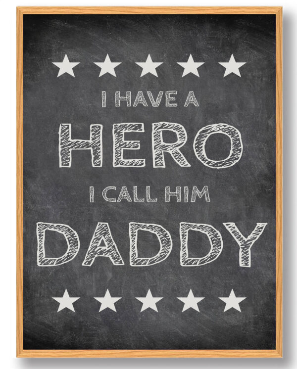 I have a hero... - plakat (Størrelse: XS - 15x21cm (A5))