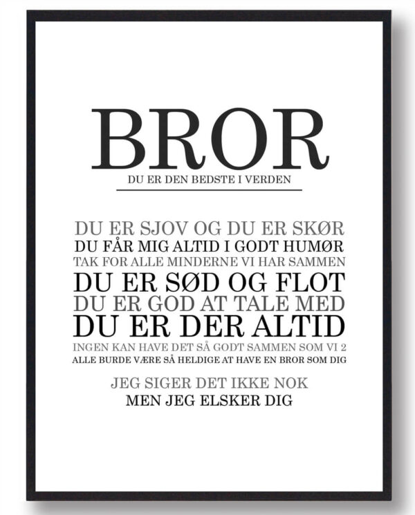 Bror - du er den bedste...  plakat (Størrelse: S - 21x29