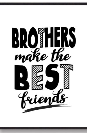 Brothers make the best friends - plakat (Størrelse: L - 50x70cm (B2))