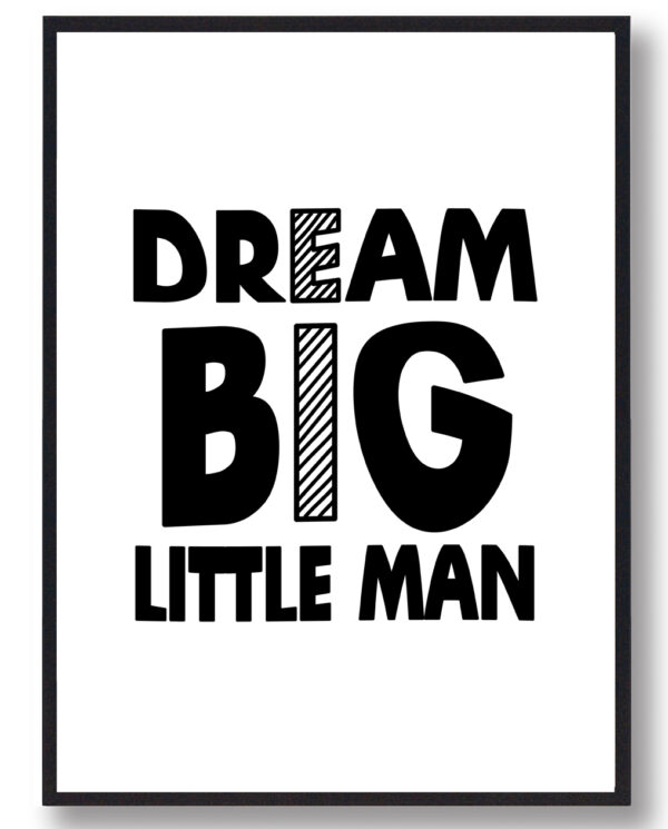 Dream Big little man - plakat (Størrelse: L - 50x70cm (B2))