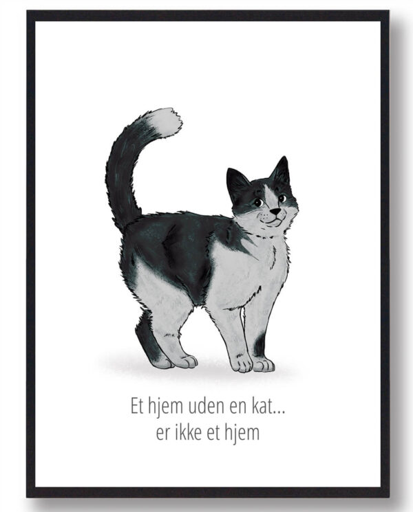 Et hjem uden en kat...  katte plakat (Størrelse: L - 50x70cm (B2))