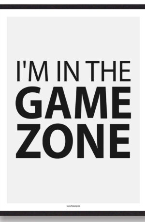 I'm in the game zone - gamerplakat (PC) (Størrelse: L - 50x70cm (B2))