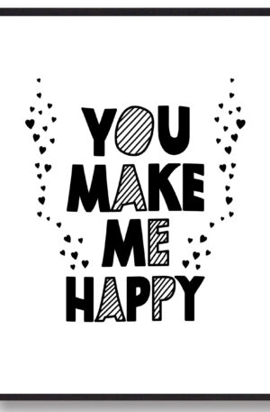 You make me happy - plakat (Størrelse: L - 50x70cm (B2))