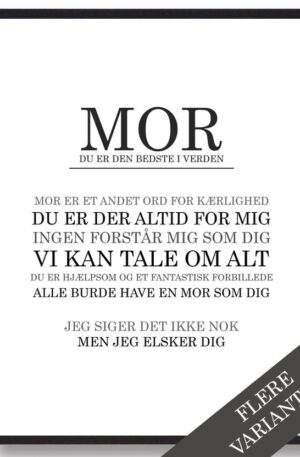 Mor er den bedste... (Størrelse: S - 21x29