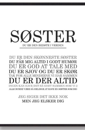 Søster - du er den bedste...  plakat (Størrelse: S - 21x29