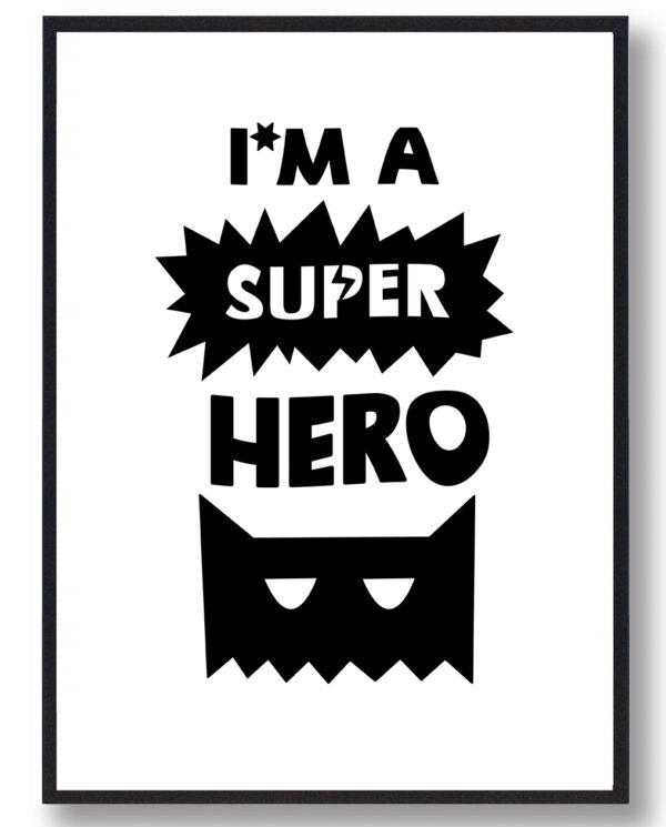 Im a Superhero - plakat (Størrelse: L - 50x70cm (B2))