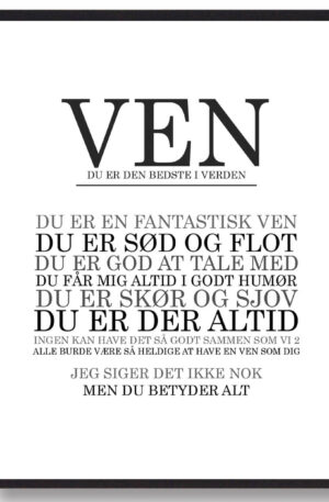 Ven - du er den bedste...  plakat (Størrelse: S - 21x29