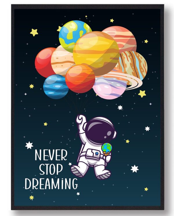 Never stop dreaming - plakat (Størrelse: S - 21x29