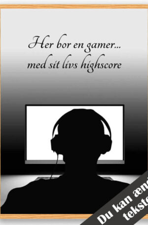 Her bor en gamer... - plakat (Størrelse: L - 50x70cm (B2))