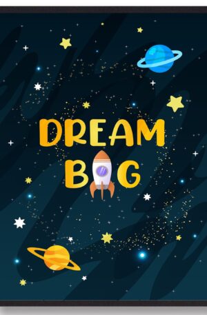 Dream big - plakat (Størrelse: S - 21x29