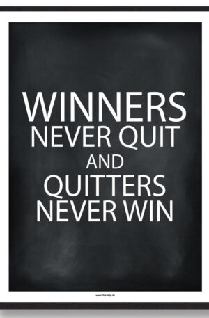 WINNERS NEVER QUIT - gamerplakat (sort) (Størrelse: L - 50x70cm (B2))